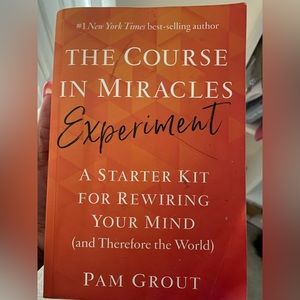 The Course in Miracle by Pam Grout